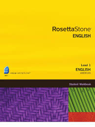 Rosetta Stone English American Level 1 Student Workbook Rosetta Stone English American Level 1 Student Workbook
