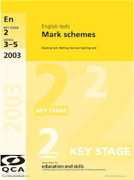 English Tests Key Stage 2 Mark Schemes - Reading Test Writing test and Spelling Test Level 3-5