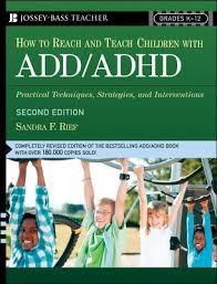 How to Reach and Teach Children with ADD-ADHD 2nd Edition Grade K-12 How to Reach and Teach Children with ADD-ADHD 2nd Edition Grade K-12
