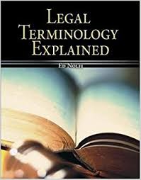 Legal Terminology Explained Legal Terminology Explained