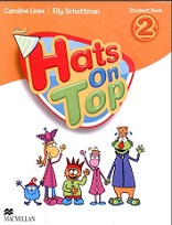 Hats on Top 2 Student Book Hats on Top 2 Student Book