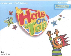 Hats on Top Nursery Student Book Hats on Top Nursery Student Book