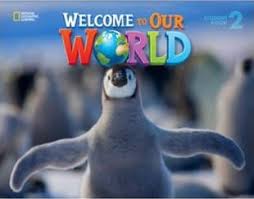 Welcome to Our World 2 Students Book Welcome to Our World 2 Students Book