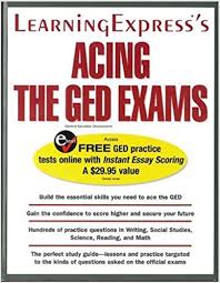 Acing The GED Exam 2007 Acing The GED Exam 2007