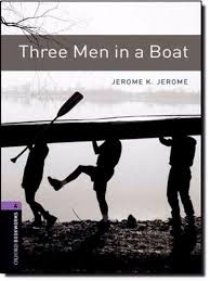 Oxford Bookworms 4 - Three Men in a Boat Oxford Bookworms 4 - Three Men in a Boat