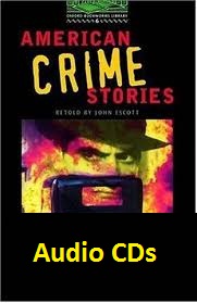 Oxford Bookworms 6 - American Crime Stories Activities and Audio Oxford Bookworms 6 - American Crime Stories Activities and Audio