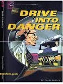 Oxford Bookworms Starter - Drive Into Danger Oxford Bookworms Starter - Drive Into Danger