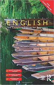 Colloquial English The Complete Course for Beginners 2nd Edition Colloquial English The Complete Course for Beginners 2nd Edition