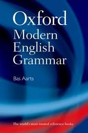Oxford Modern English Grammar Oxford Modern English Grammar
