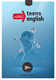 Teens English Designed with Direct Method 1 Teens English Designed with Direct Method 1