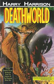 Deathworld by Harry Harrison Deathworld by Harry Harrison