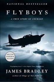 Flyboys A True Story of Courage by James Bradley Flyboys A True Story of Courage by James Bradley