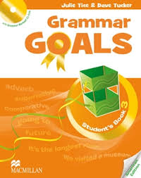 Grammar Goals 3 Student Book Grammar Goals 3 Student Book