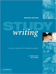 Study Writing A Course in Writing English for Academic Purposes 2nd Edition Study Writing A Course in Writing English for Academic Purposes 2nd Edition