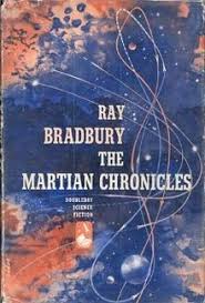 The Martian Chronicles by Ray Bradbury The Martian Chronicles by Ray Bradbury