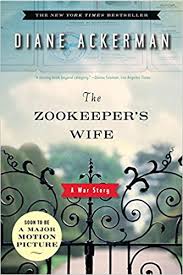 The Zookeepers Wife by Diane Ackerman The Zookeepers Wife by Diane Ackerman
