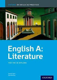 English A Literature for the IB Diploma - Oxford IB Skills and Practice English A Literature for the IB Diploma - Oxford IB Skills and Practice