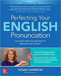 Perfecting Your English Pronunciation 2nd Edition Book Perfecting Your English Pronunciation 2nd Edition Book