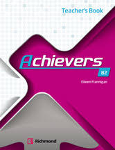 Achievers B2 Teacher Book Achievers B2 Teacher Book