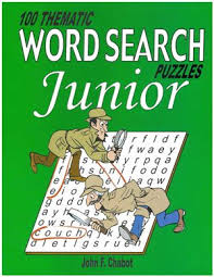 100 Thematic Word Search Puzzles Junior by John F Chabot