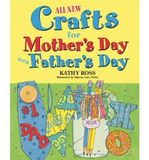 All New Crafts for Mothers Day and Fathers Day