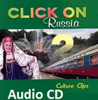 Click On 2 Culture Clips Russia Audio CD