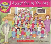 Scholastic I Accept You As You Are - The Best Me I Can Be Scholastic I Accept You As You Are - The Best Me I Can Be