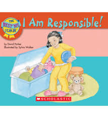 Scholastic I Am Responsible - The Best Me I Can Be Scholastic I Am Responsible - The Best Me I Can Be
