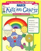 Arts and Crafts Preschool-Kindergarten - March Arts and Crafts Preschool-Kindergarten - March