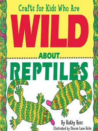 Crafts for Kids Who Are Wild About Reptiles