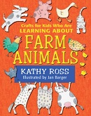 Crafts for Kids Who Are Learning About Farm Animals