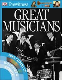 DK Eyewitness - Great Musicians DK Eyewitness - Great Musicians