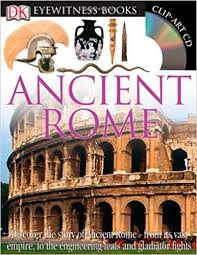 DK Eyewitness Books - Ancient Rome DK Eyewitness Books - Ancient Rome