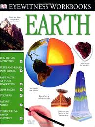DK Eyewitness Workbooks - Earth DK Eyewitness Workbooks - Earth