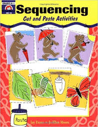 Evan Moor 124 - Sequencing Cut and Paste Activities Grades K-1 Evan Moor 124 - Sequencing Cut and Paste Activities Grades K-1