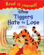 Read It Yourself Level 1 - Disney Winnie The Pooh Tiggers Hate To Lose