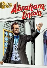 Saddleback Graphic Biographies - Abraham Lincoln Saddleback Graphic Biographies - Abraham Lincoln