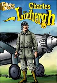 Saddleback Graphic Biographies - Charles Lindbergh Saddleback Graphic Biographies - Charles Lindbergh