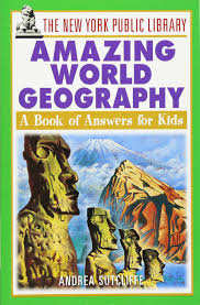 The New York Public Library - Amazing World Geography The New York Public Library - Amazing World Geography