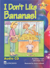 English for Me Storybooks - I Dont Like Bananas Audio CD