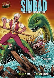 Graphic Universe - Sinbad Sailing into Peril an Arabian Tale