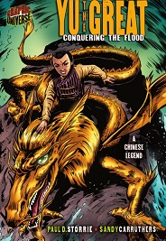 Graphic Universe - Yu the Great Conquering the Flood a Chinese Legend