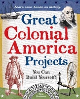 Great Colonial America Projects You Can Build Yourself by Kris Bordessa