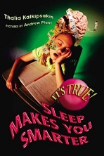 Its True - Sleep Makes You Smarter Its True - Sleep Makes You Smarter