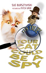 Its True - Your Cat Could Be a Spy Its True - Your Cat Could Be a Spy
