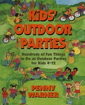 Kids Outdoor Parties by Penny Warner