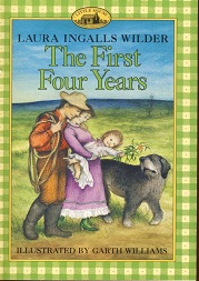 Laura Ingalls Wilder - The First Four Years