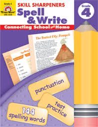 Skill Sharpeners Spell and Write Grade 4 Skill Sharpeners Spell and Write Grade 4