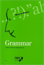 Back to Basics Grammar by Catherine Hilton and Margaret Hyder