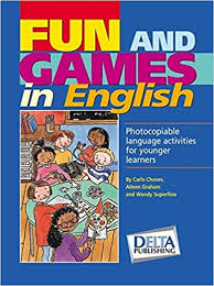 Fun and Games in English - Delta Publishing Fun and Games in English - Delta Publishing